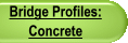 Bridge Profiles: Concrete
